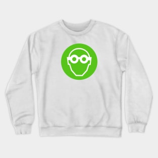 Wear eye protection green Crewneck Sweatshirt